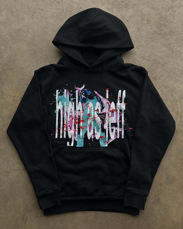 2009 High as Jeff hoodie