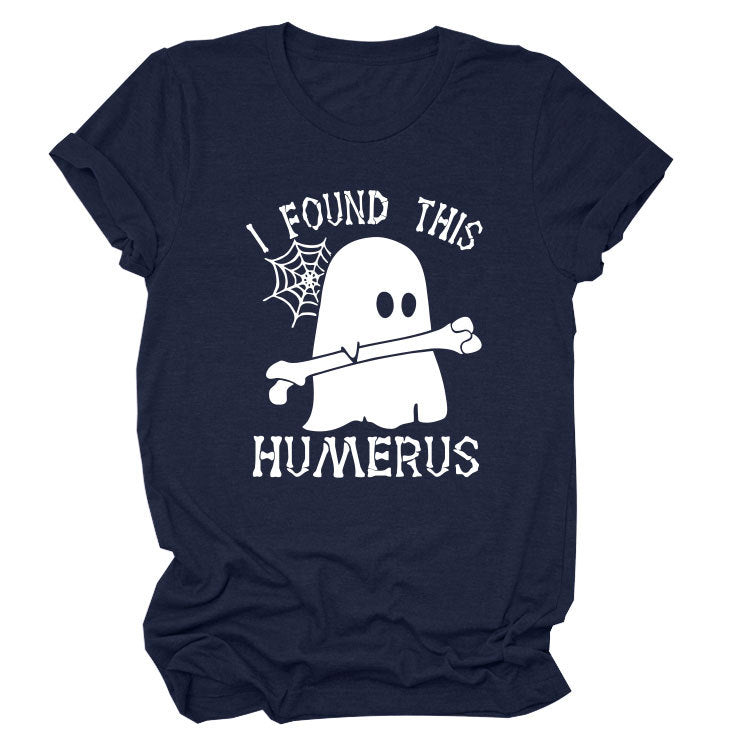 I FOUND THIS HUMERUS short-sleeved Versatile T-shirt