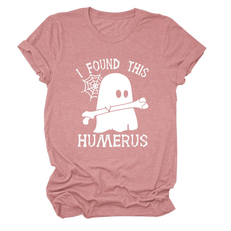 I FOUND THIS HUMERUS short-sleeved Versatile T-shirt