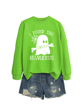 I FOUND THIS HUMERUS round neck sweatshirt