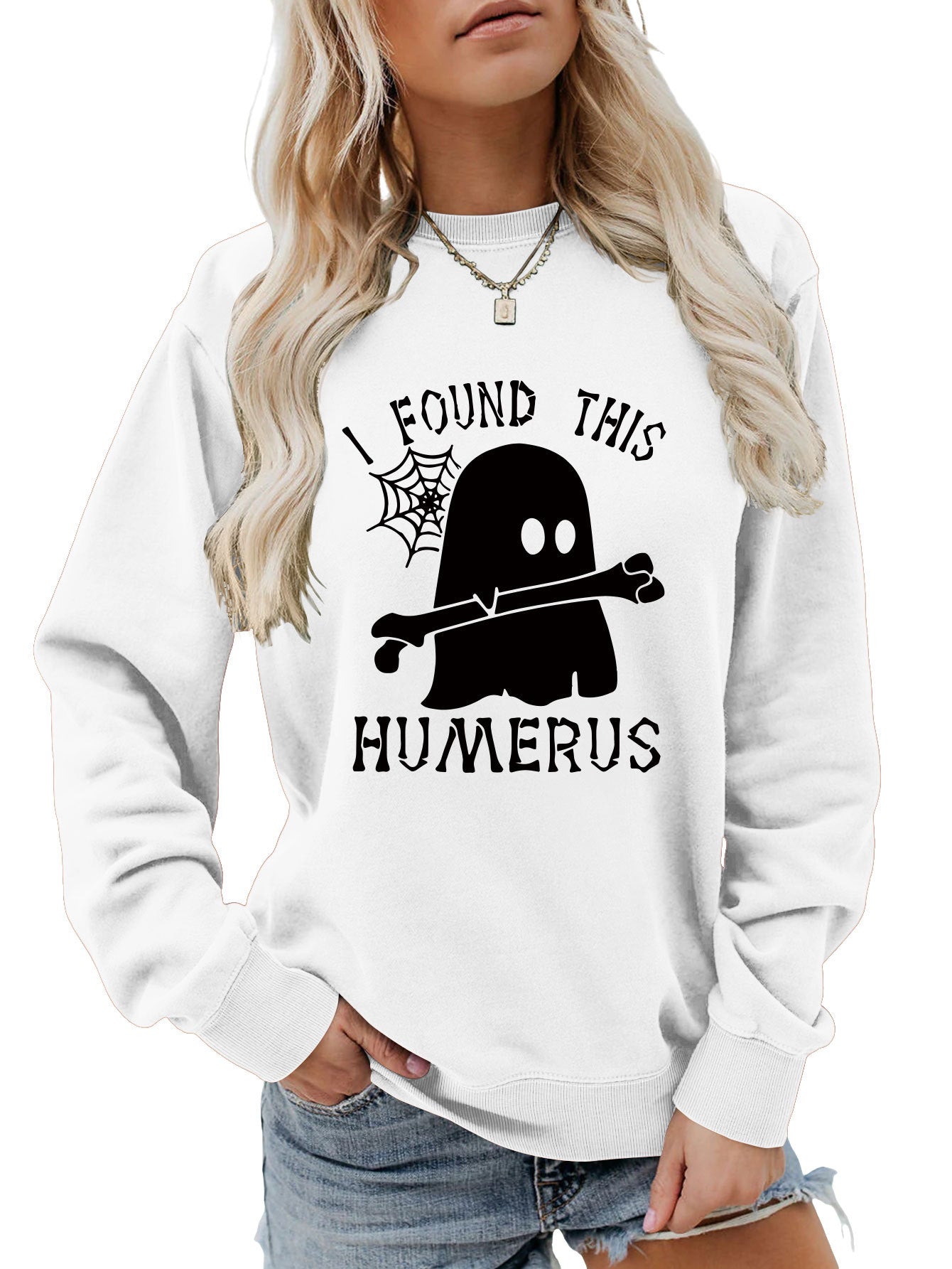 I FOUND THIS HUMERUS round neck sweatshirt