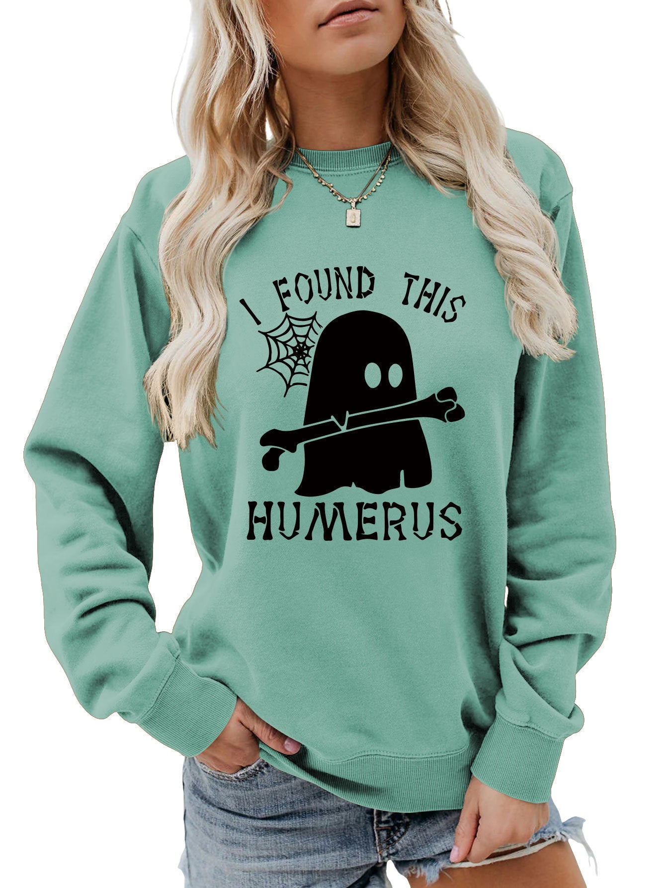 I FOUND THIS HUMERUS round neck loose sweatshirt