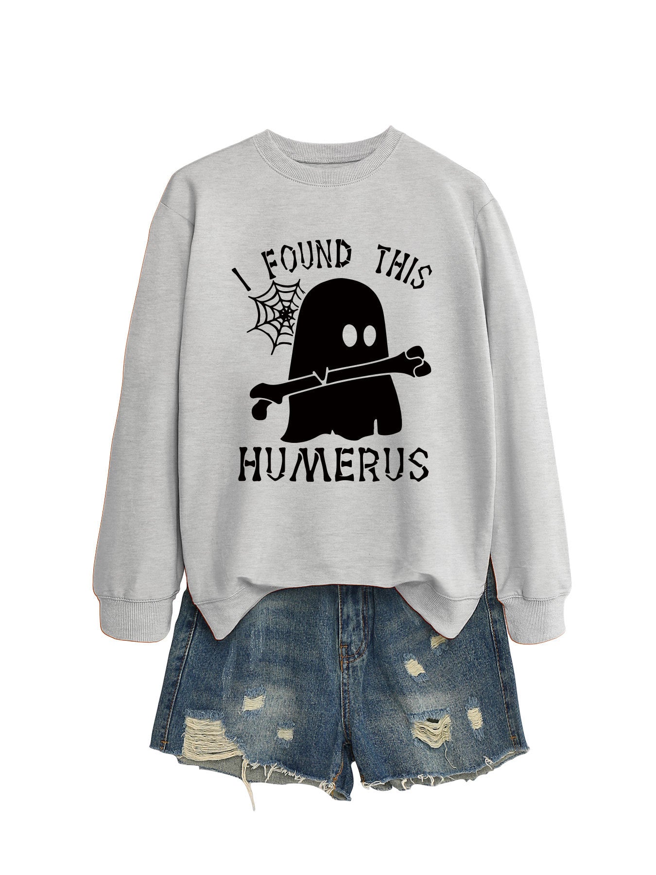 I FOUND THIS HUMERUS round neck loose sweatshirt