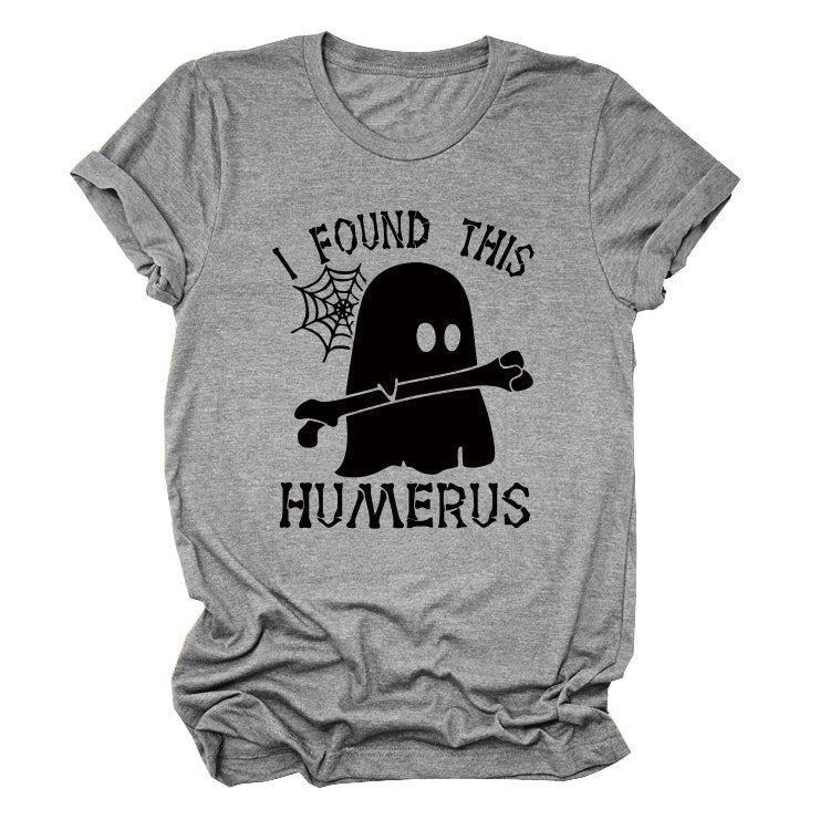 I FOUND THIS HUMERUS short-sleeved Versatile T-shirt
