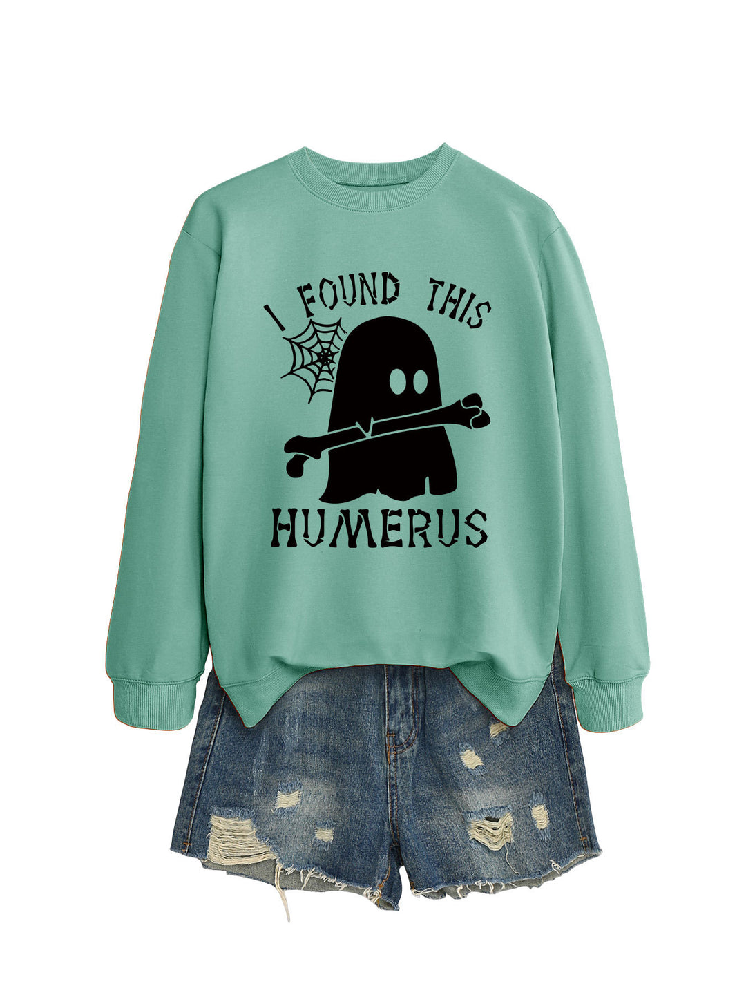 I FOUND THIS HUMERUS round neck sweatshirt