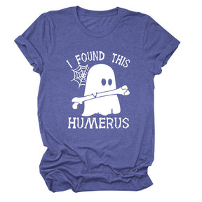 I FOUND THIS HUMERUS short-sleeved Versatile T-shirt