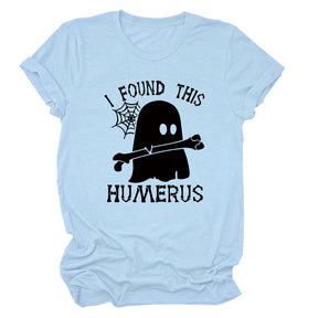 I FOUND THIS HUMERUS short-sleeved T-shirt